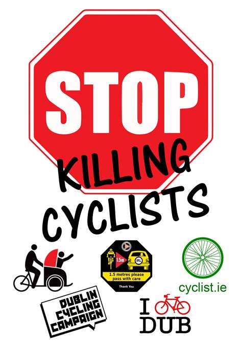 Stop Killing Cyclists Vigil And Demonstration Dublin Cycling Campaign