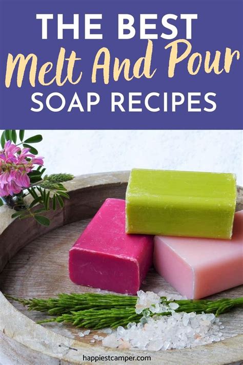The Very Best Melt And Pour Soap Recipes Soap Recipes Natural Soap