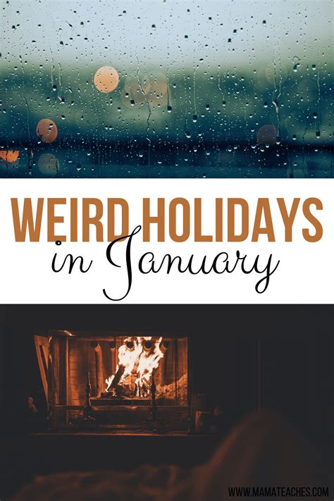 Weird Holidays In January For Kids And Adults Mama Teaches