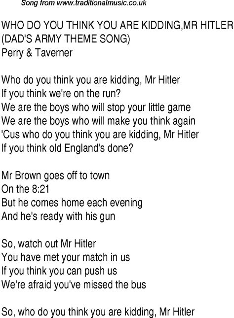 1940s Top Songs Lyrics For Who Do You Think You Are Kidding Mr Hitler