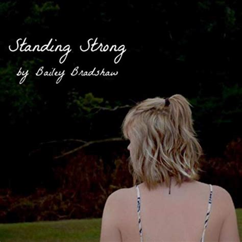Amazon co jp Standing Strong Bailey Bradshaw デジタルミュージック
