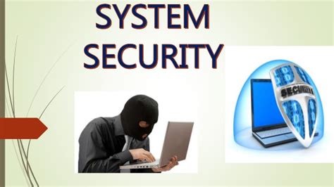 There are some basic things that everyone of us in every operating system need to do −. system Security