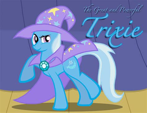 The Great And Powerful Trixie By Xain Russell On Deviantart