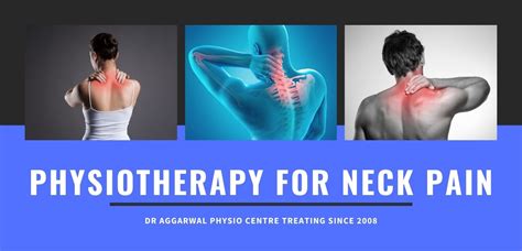 Physiotherapy For Neck Pain Dr Aggarwal Physio Centre