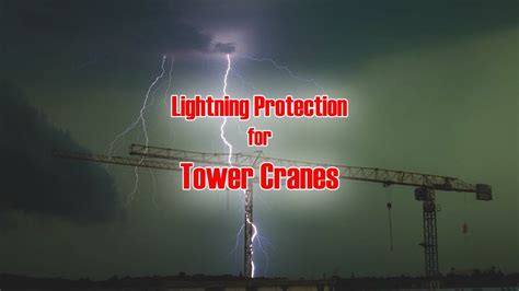 Tower Cranes Lightning Protection Evodis Lightning Prevention System