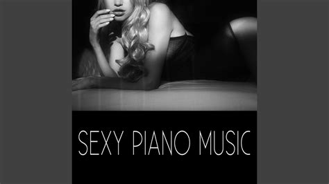 Sex Relax Calming Piano Youtube