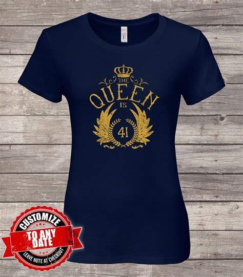 The Queen Is 41 41st Birthday 41st Birthday Ts For Women Etsy