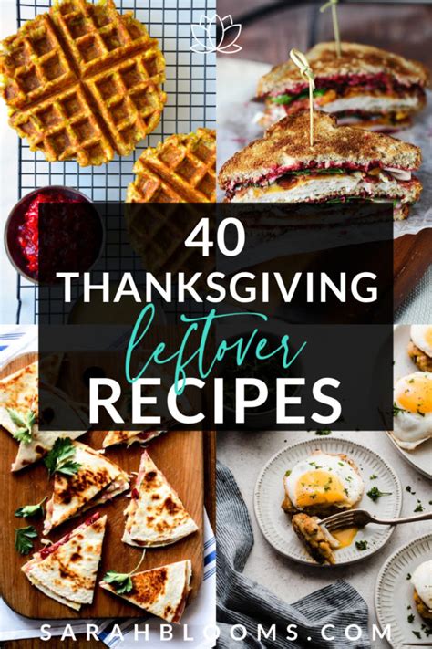 Greatest Thanksgiving Leftover Recipes Sarah Blooms
