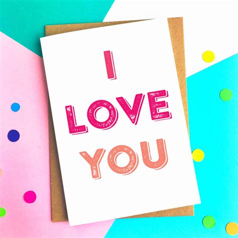 When you realize you want to spend the rest of your life with somebody, you want the rest of your life to start as soon as possible. I Love You Greetings Card By Do You Punctuate ...