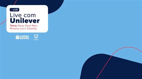Compra Agora Fidelidade Unilever