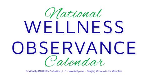 National Wellness Observance Calendar Iab Health Productions Llc