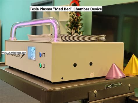 Tesla Plasma Chamber Showcasing Med Bed Type Technology