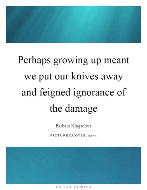 Knives Quotes | Knives Sayings | Knives Picture Quotes