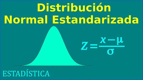 Distribucion Normal Estandar Sexiz Pix
