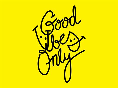 Good Vibes Only Yellow By Rory Kelly On Dribbble