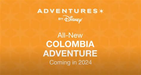 Adventures By Disney Is Taking You To Colombia The Country That