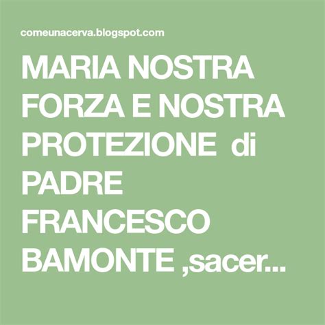 Maria Nostra Forza E Nostra Protezione Di Padre Francesco Bamonte