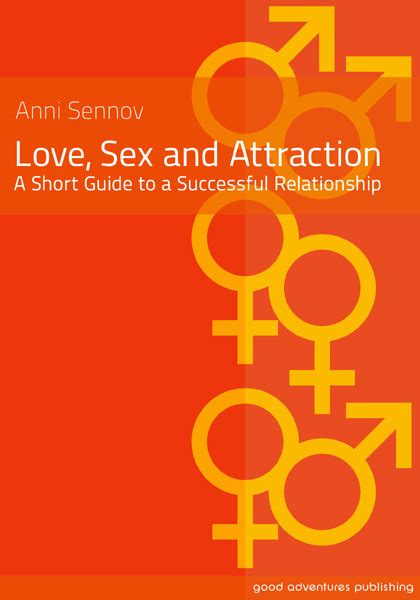 Love Sex And Attraction Anni Sennov