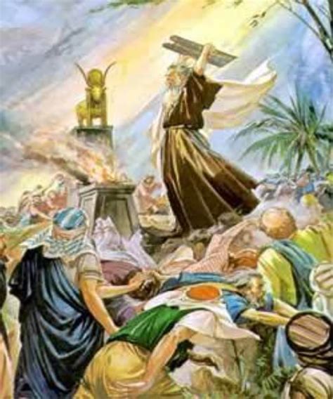 Bible Guide For The New Age Exodus 3219 Why Moses Breaks The Tablets