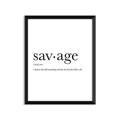 Savage Definition Romantic Dictionary Art Print Office Decor Minimalist Poster Funny