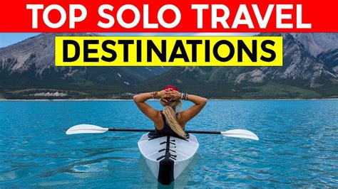 Solo Travel Solo Female Travel 2023 Top Solo Travel Destinations 2023 2023 Solo Travel