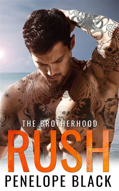 Rush The Brotherhood 2 By Penelope Black Goodreads