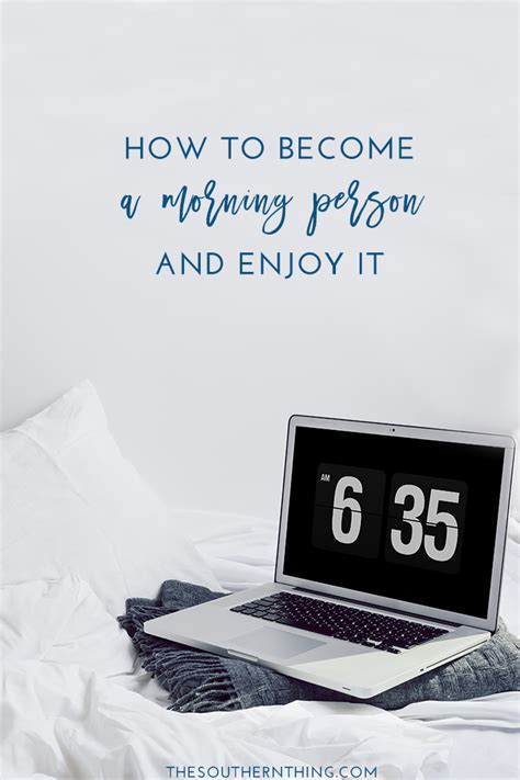 Become A Morning Person And Actually Enjoy It A How To Guide