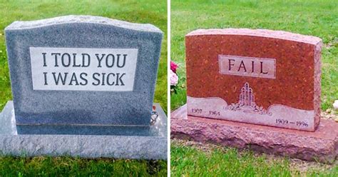 20 Funny Tombstone Inscriptions That Proves Good Sense Of Humor Never Dies Thatviralfeed
