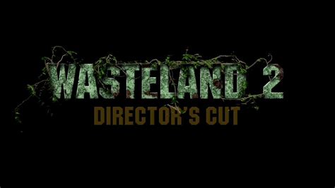 Wasteland 2 Director S Cut Episode 3 Saving Highpool Youtube