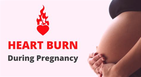 Heart Burn During Pregnancy Dr Aruna Kalra Blog