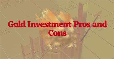 Gold Investment Pros And Cons For 2023 Bonds Online