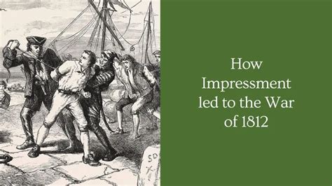 How Did Impressment Lead To The War Of 1812 History In Charts