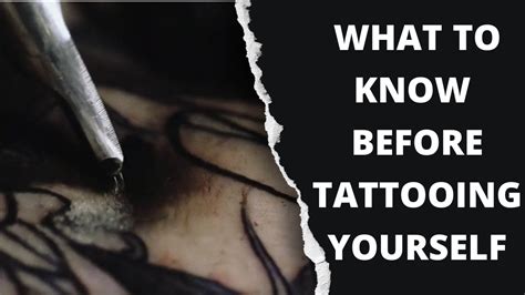 What To Know Before Tattooing Yourself Youtube