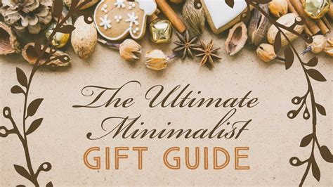 The Ultimate Minimalist Gift Guide Youtube