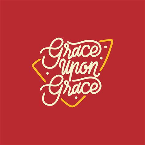 Grace Upon Grace Hand Lettering Vector Lettering