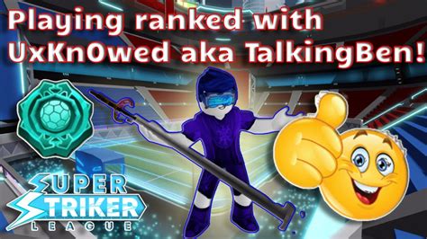 Playing A Ranked Match Ft Uxkn0wed Super Striker League Roblox