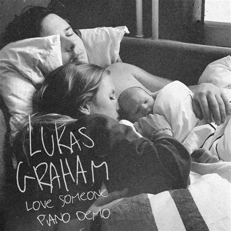 Lukas Graham Love Someone IHeart