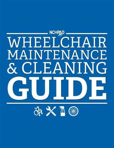 Wheelchair Maintenance Guide Nchpad Building Inclusive Communities