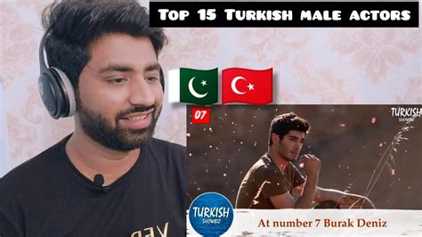 Top 15 Turkish Most Beautiful And Handsome Male Actors Reaction YouTube