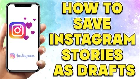 How To Save Instagram Stories As Drafts How To Save Story Draft On