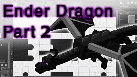 Designing The Bendable Ender Dragon Papercraft Template Part 2 Youtube