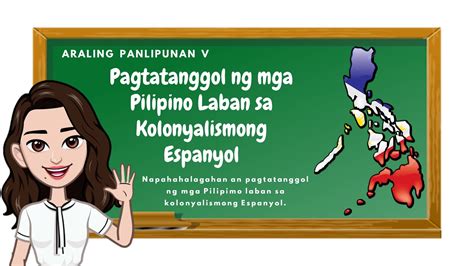 Araling Panlipunan 5 Pagtatanggol Ng Mga Pilipino Laban Sa