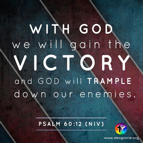 Psalm 6012 Niv With God We Will Gain The Victory And He Will