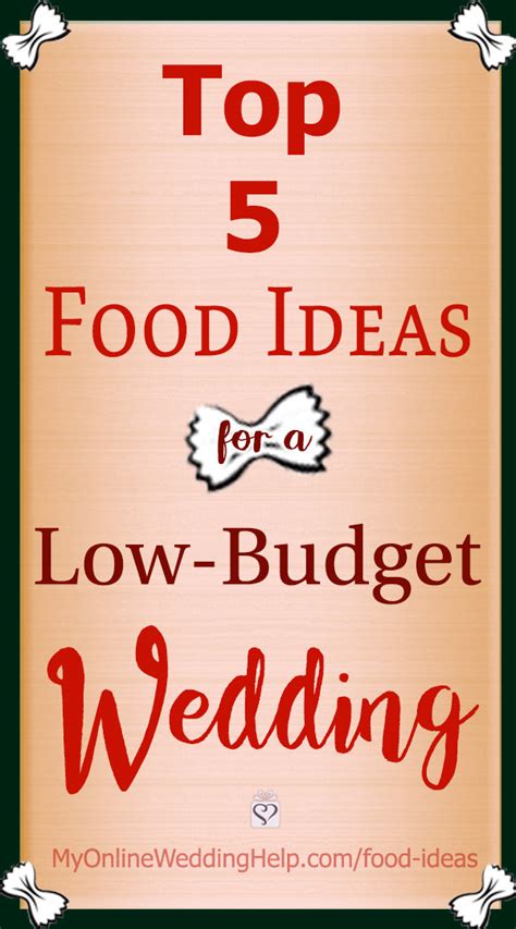 Wedding gift ideas low budget. 5 Low-Budget Wedding Food Ideas Your Guests Will Love - My ...