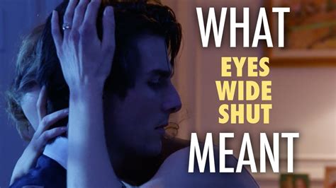 Eyes Wide Shut What It All Meant YouTube