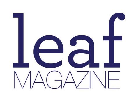 Leaf Magazine Outdoor Style Surveys Special Events Readers