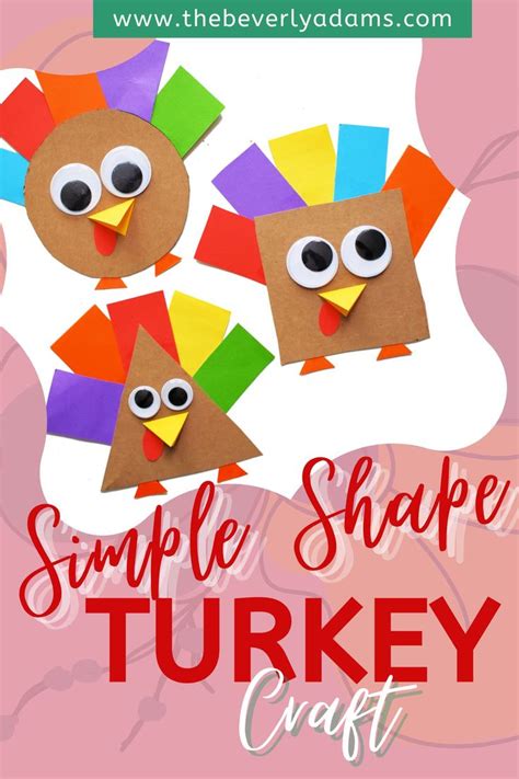 Simple Shape Turkey Craft The Beverly Adams Crafts Fun Crafts To