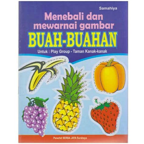 All buku mewarnai buah buahan pdf. Mewarnai Gambar Buah Buahan Untuk Anak Tk - Mewarnai Gambar