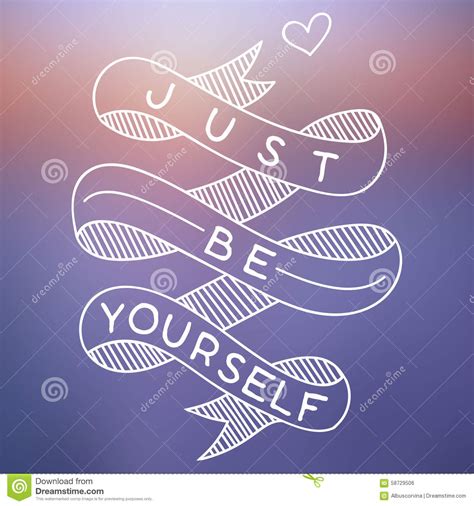 Just Be Yourself Stock Illustration Illustration Of Hand 58729506