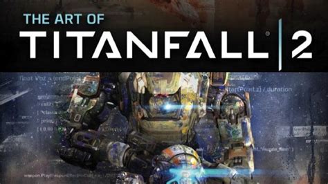 The Art Of Titanfall 2 Review Impulse Gamer